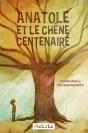 Anatole Et Le Chene Centenaire - Preview