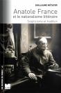 Anatole France Et Le Nationalisme Littéraire ; Scepticisme Et Tradition - Preview