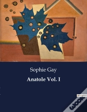 Anatole Vol I