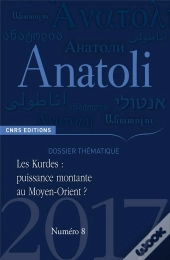 Anatoli 8. Les Kurdes