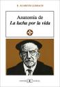 Anatomía De La Lucha Por La Vida . - Preview