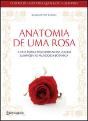 Anatomia de Uma Rosa - Preview