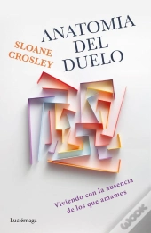 Anatomía Del Duelo