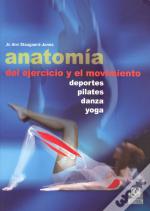 Anatomía Del Ejercicio Y El Movimiento (Color)
