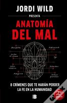 Anatomia Del Mal - True Crime