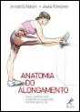 Anatomia do Alongamento - Preview