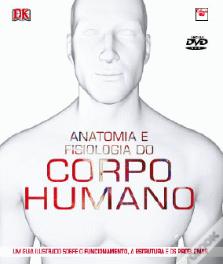 Anatomia e Fisiologia do Corpo Humano