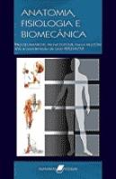 Anatomia, Fisiologia e Biomecânica