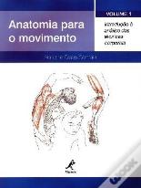 Anatomia para o Movimento Volume 1