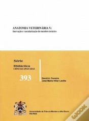 Capa do artigo Anatomia Veterinaria V: Inervação e Vascularização do Membro Torácido