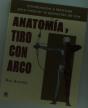 Anatomía Y Tiro Con Arco - Preview