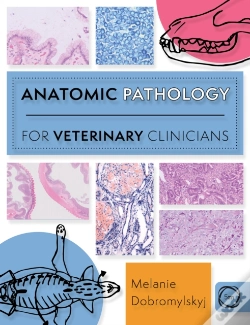 Capa do artigo Anatomic Pathology For Veterinary Clinicians
