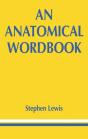 Anatomical Wordbook - Preview