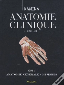 Capa do artigo Anatomie Clinique Tome 1 : Anatomie Générale, Membres (4e Édition)