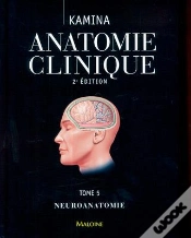 Capa do artigo Anatomie Clinique Tome 5 : Neuroanatomie (2e Édition)