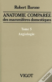 Capa do artigo Anatomie Comparee Des Mammiferes Domestiques. T.5: Angiologie