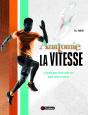 Anatomie De La Vitesse : Le Guide Basé Sur La Science Pour La Vitesse, L'Agilité Et Le Changement De Direction - Preview