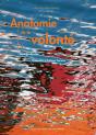 Anatomie De La Volonté - Preview