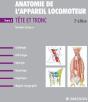 Anatomie De L'Appareil Locomoteur T.3 ; Tête Et Tronc (2e Édition) - Preview