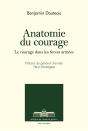 Anatomie Du Courage : Le Courage Dans Les Forces Armées - Preview