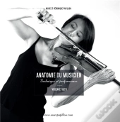 Anatomie Du Musicien - Technique Et Performance - Violon Et Alto