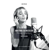 Anatomie Du Musicien - Technique Et Performance - Voix Et Beatbox