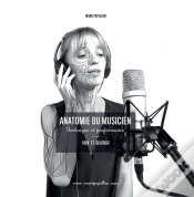 Capa do artigo Anatomie Du Musicien - Technique Et Performance - Voix Et Beatbox