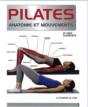 Anatomie Et Mouvements : Pilates ; Anatomie Et Mouvements - Preview