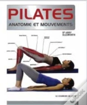 Capa do artigo Anatomie Et Mouvements : Pilates ; Anatomie Et Mouvements