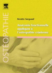 Anatomie Fonctionnelle Appliquée À L'Ostéopathie Crânienne