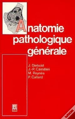 Capa do artigo Anatomie Pathologique Generale 2 Edition 2 Tirage 1990