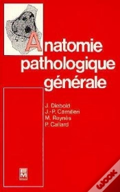 Capa do artigo Anatomie Pathologique Generale 2 Edition 2 Tirage 1990