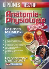 Anatomie ; Physiologie ; Diplômes As/Ap
