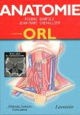 Anatomie T.3 Orl 3 Edition