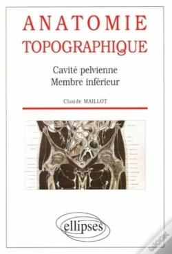 Capa do artigo Anatomie Topographique - Cavite Pelvienne - Membre Inferieur