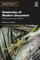 Anatomies Of Modern Discontent