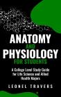Anatomy And Physiology For Students - Preview