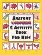 Anatomy Coloring & Activity Book For Kids - Preview