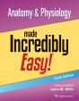 Anatomy & Physiology Made Incredibly Easy! - Preview