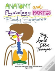 Anatomy & Physiology Part 2