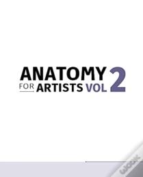 Anatomy For Artists: Drawing Form & Pose