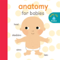Anatomy For Babies - Preview