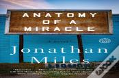 Anatomy Of A Miracle