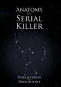 Anatomy Of A Serial Killer - Preview