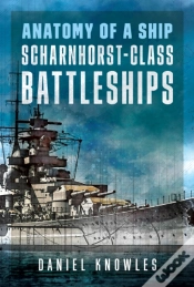 Capa do artigo Anatomy Of A Ship: Scharnhorst-Class Battleships