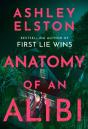 Anatomy Of An Alibi - Preview