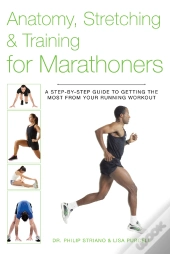 Anatomy, Stretching & Training For Marathoners