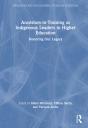 Ancestors-In-Training As Indigenous Leaders In Higher Education - Preview