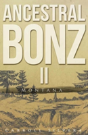Ancestral Bonz Ii - Preview