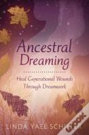 Ancestral Dreaming